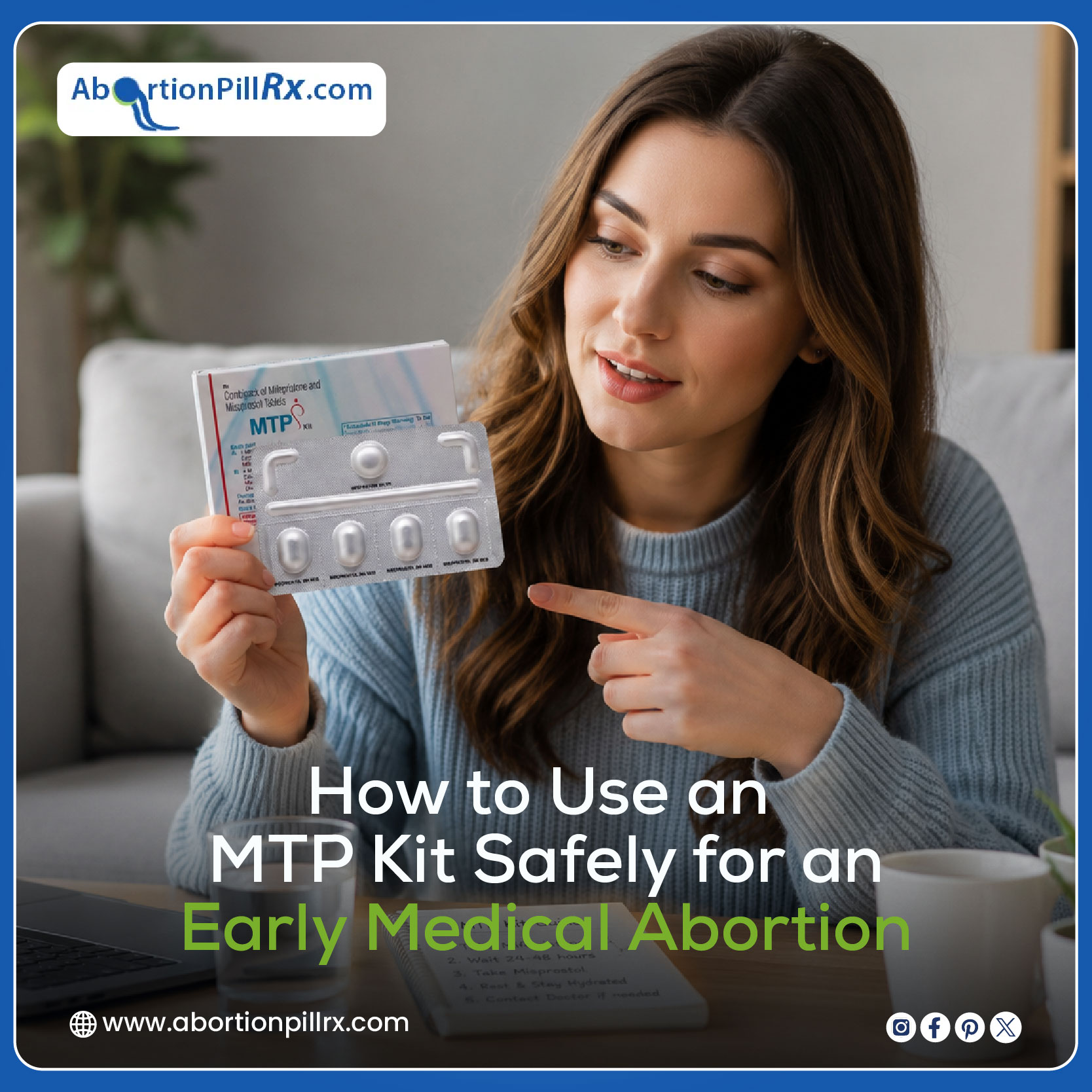 How to Use an MTP Kit Safely for an Early Medical Abortion
